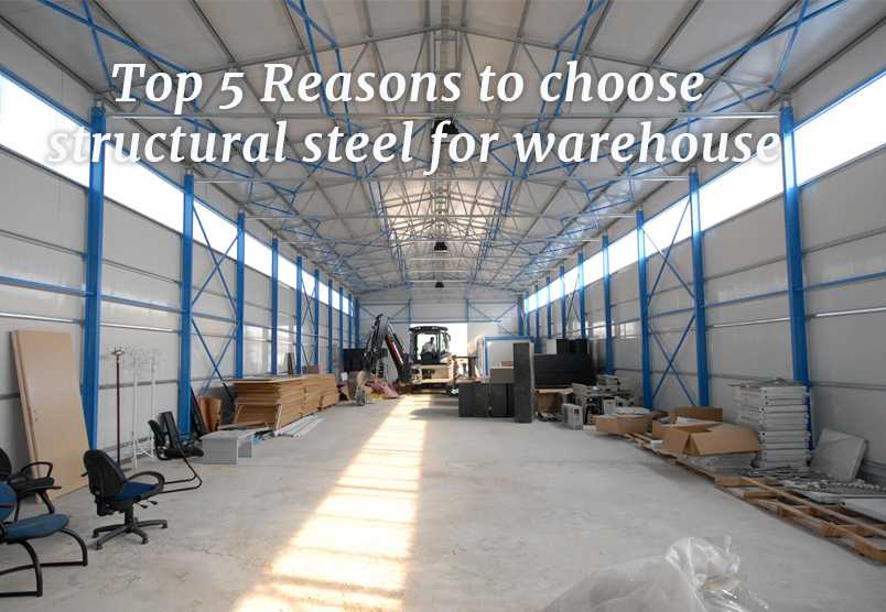 Top 5 Reasons to choose structural steel for warehouse – Kassem Mohamad Ajami