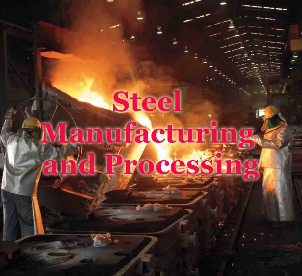 Advances in Steel Manufacturing and Processing-Metalberg