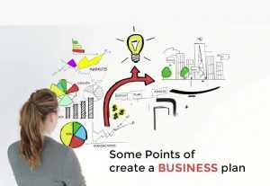 Some Points of create a business plan – Kassem Mohamad Ajami